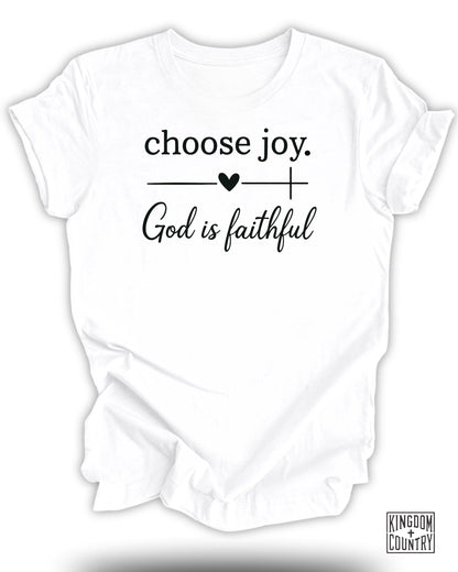 Choose Joy God Is Faithful Graphic Tee product type