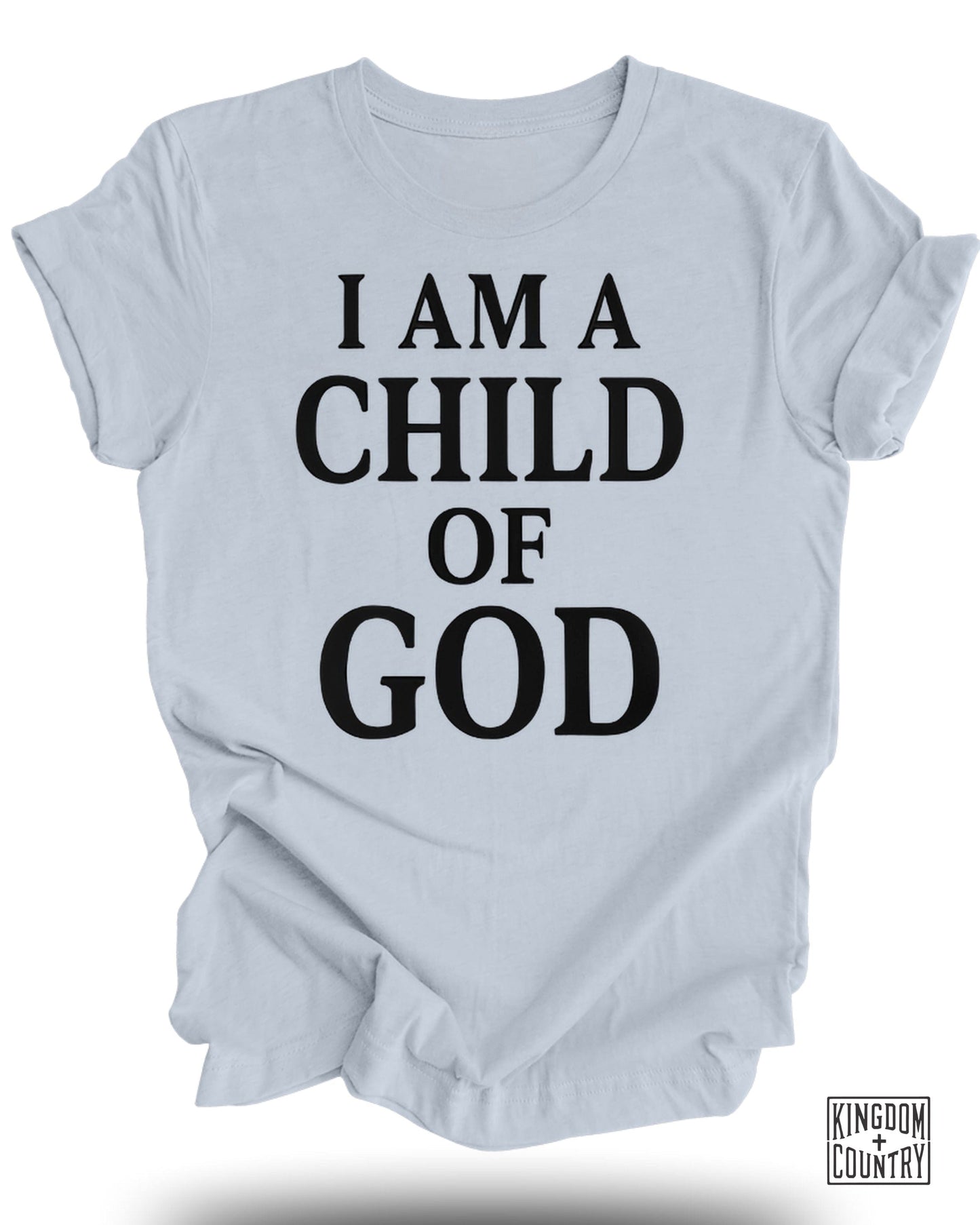 I Am A Child of God Graphic T-Shirt product