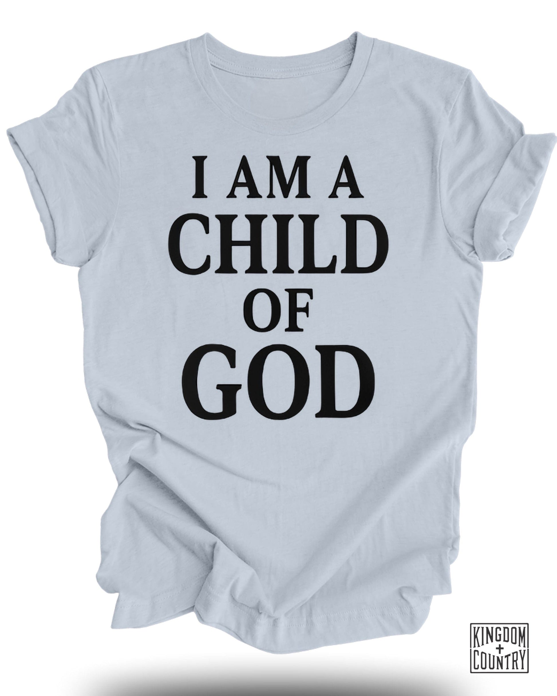 I Am A Child of God Graphic T-Shirt product