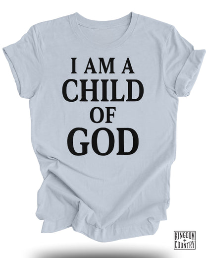 I Am A Child of God Graphic T-Shirt product