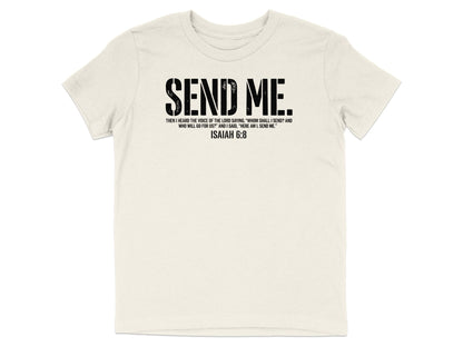 Cream t-shirt with black text "SEND ME" and Isaiah 6:8 quote.