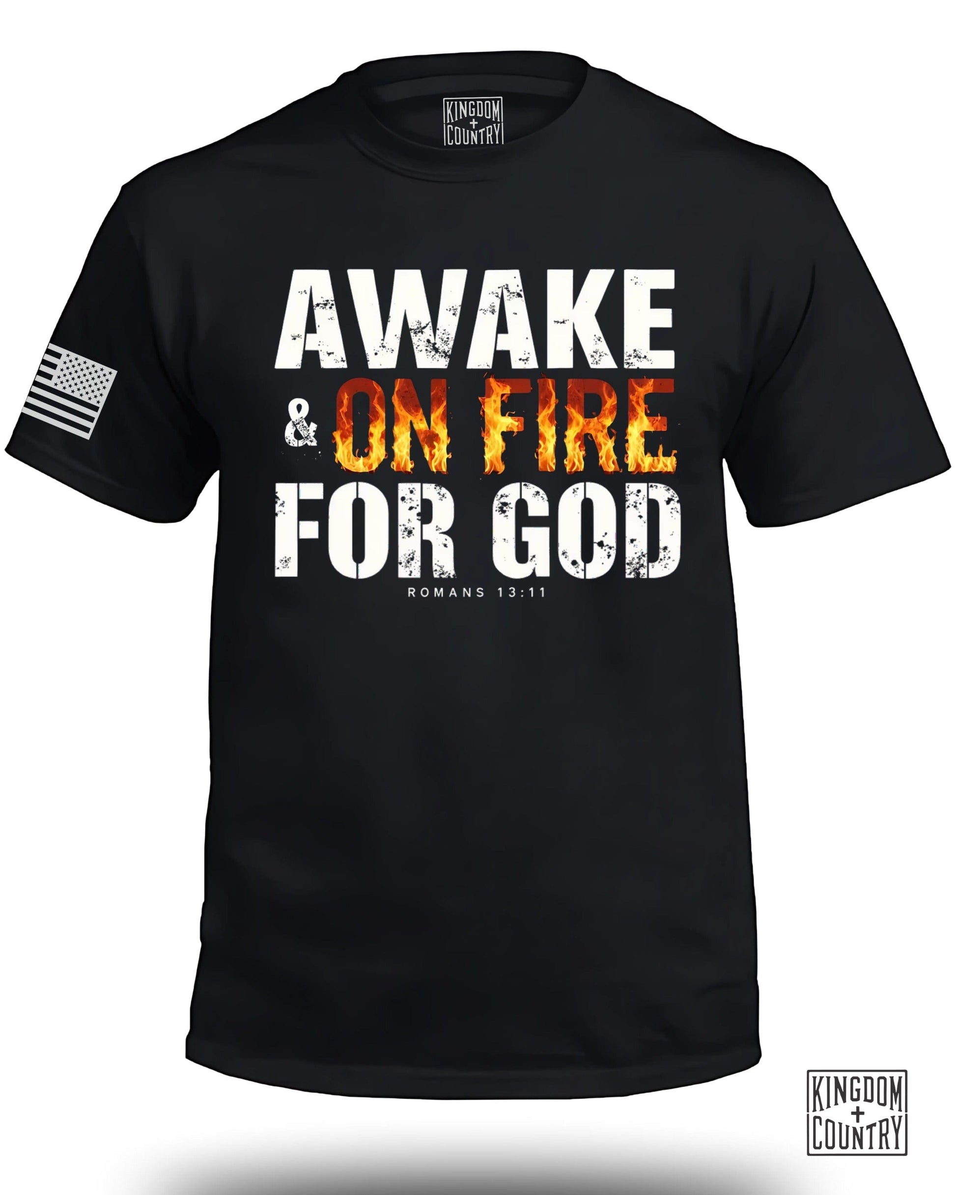 Awake and On Fire for God Romans 13 11 T-shirt product
