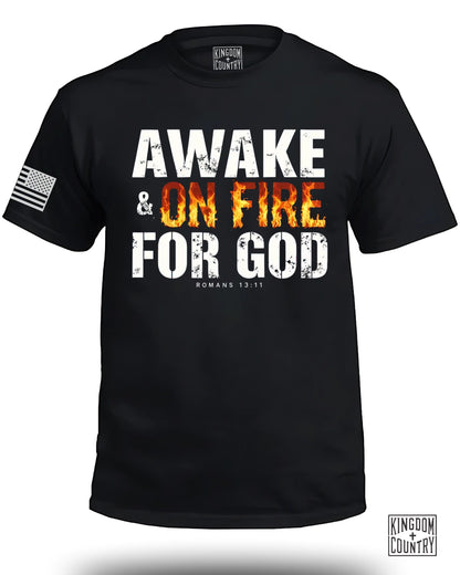 Awake and On Fire for God Romans 13 11 T-shirt product