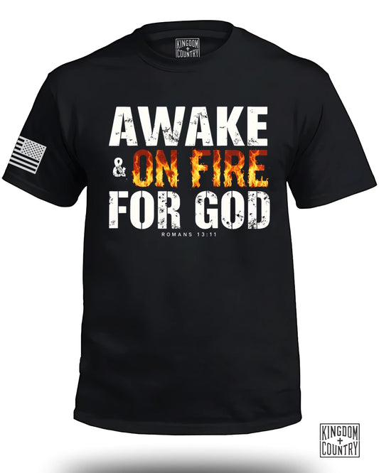 Awake and On Fire for God Romans 13 11 T-shirt product