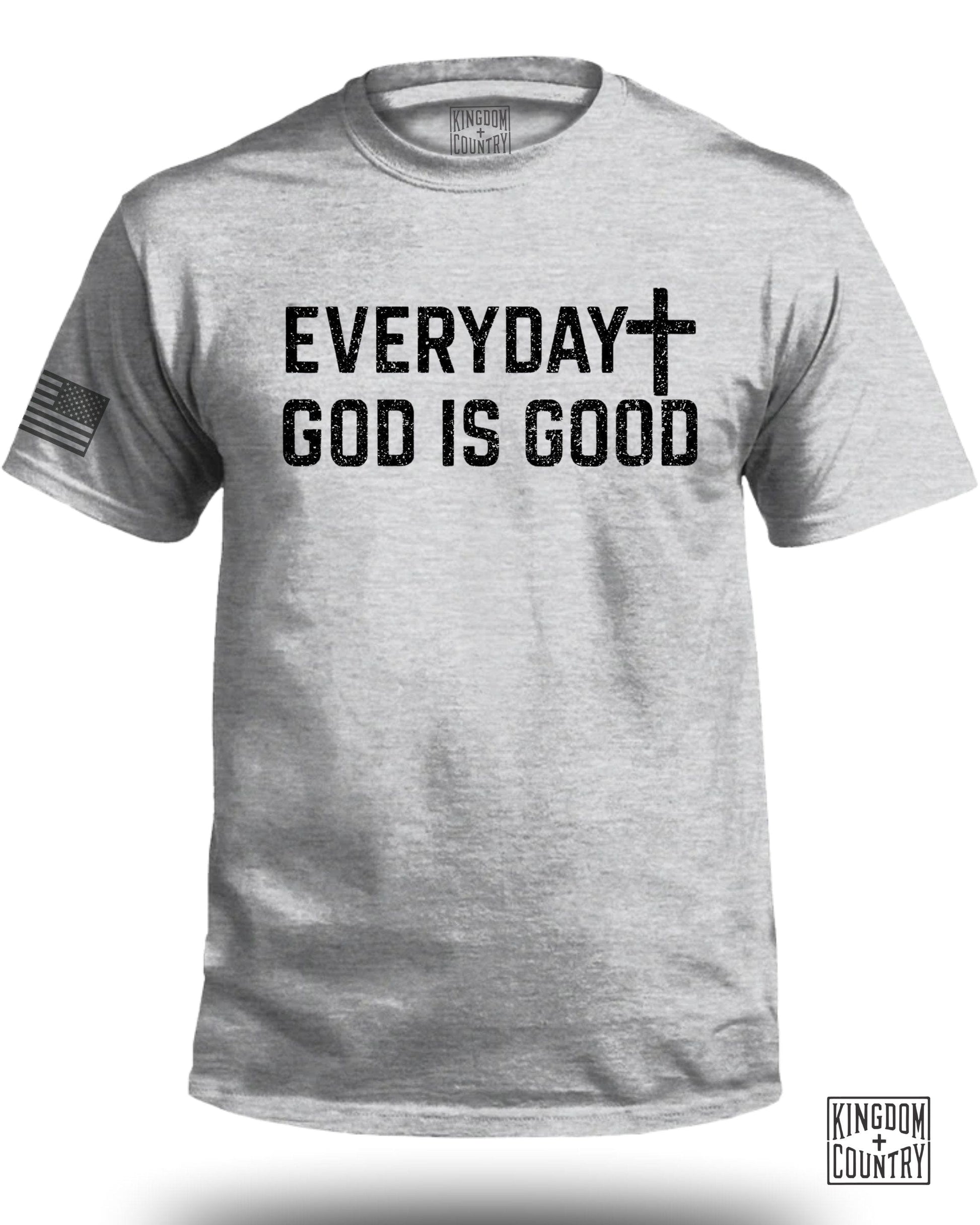 Everyday God Is Good Graphic T-Shirt product