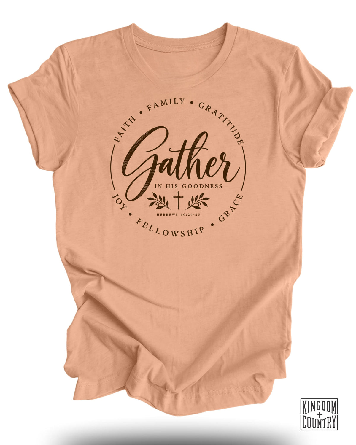 Peach t-shirt with "Gather in His Goodness" text and Hebrews 10:24-25 scripture.