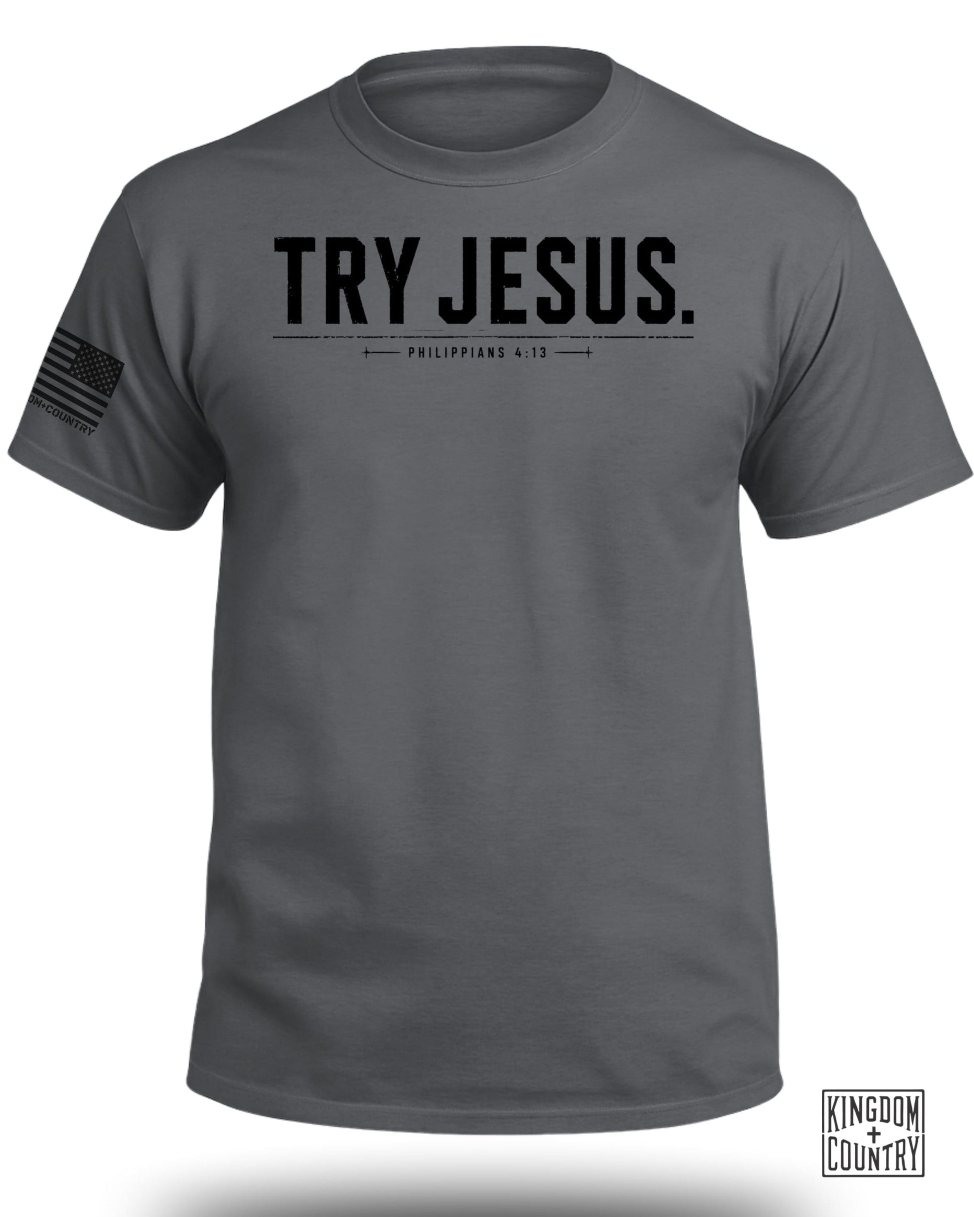 Grey t-shirt with "TRY JESUS. PHILIPPIANS 4:13" text and US flag on sleeve.