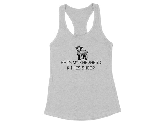 He Is My Shepherd And I His Sheep Tank Top product