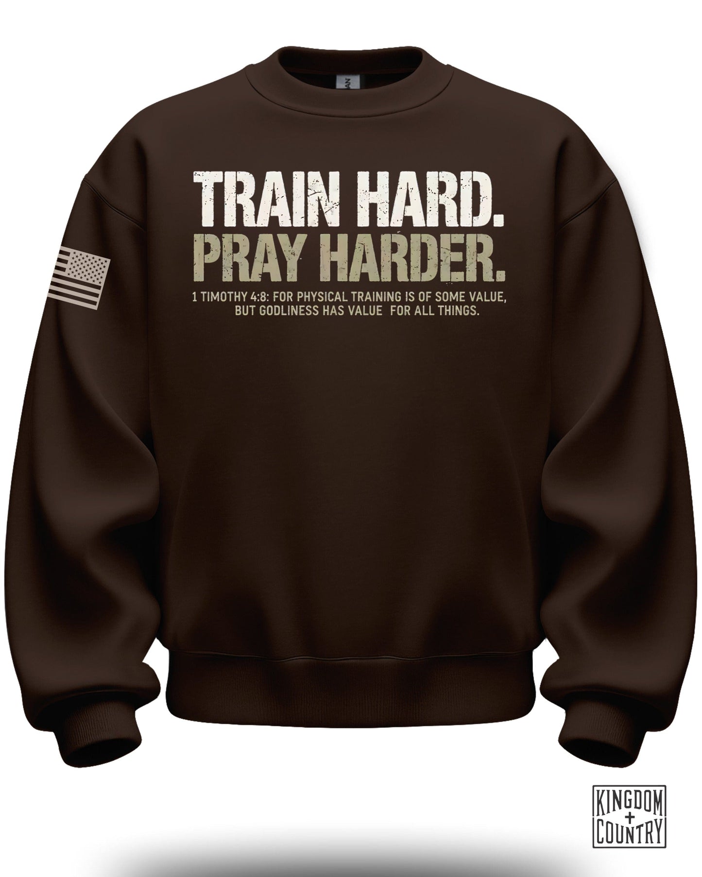 Train Hard Pray Harder Inspiring Brown Sweatshirt