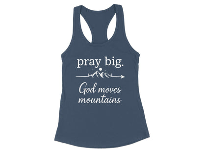 Pray Big God Moves Mountains Graphic Tank product