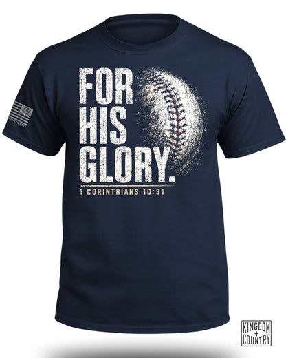 Navy t-shirt with "FOR HIS GLORY. 1 CORINTHIANS 10:31" and a baseball graphic.