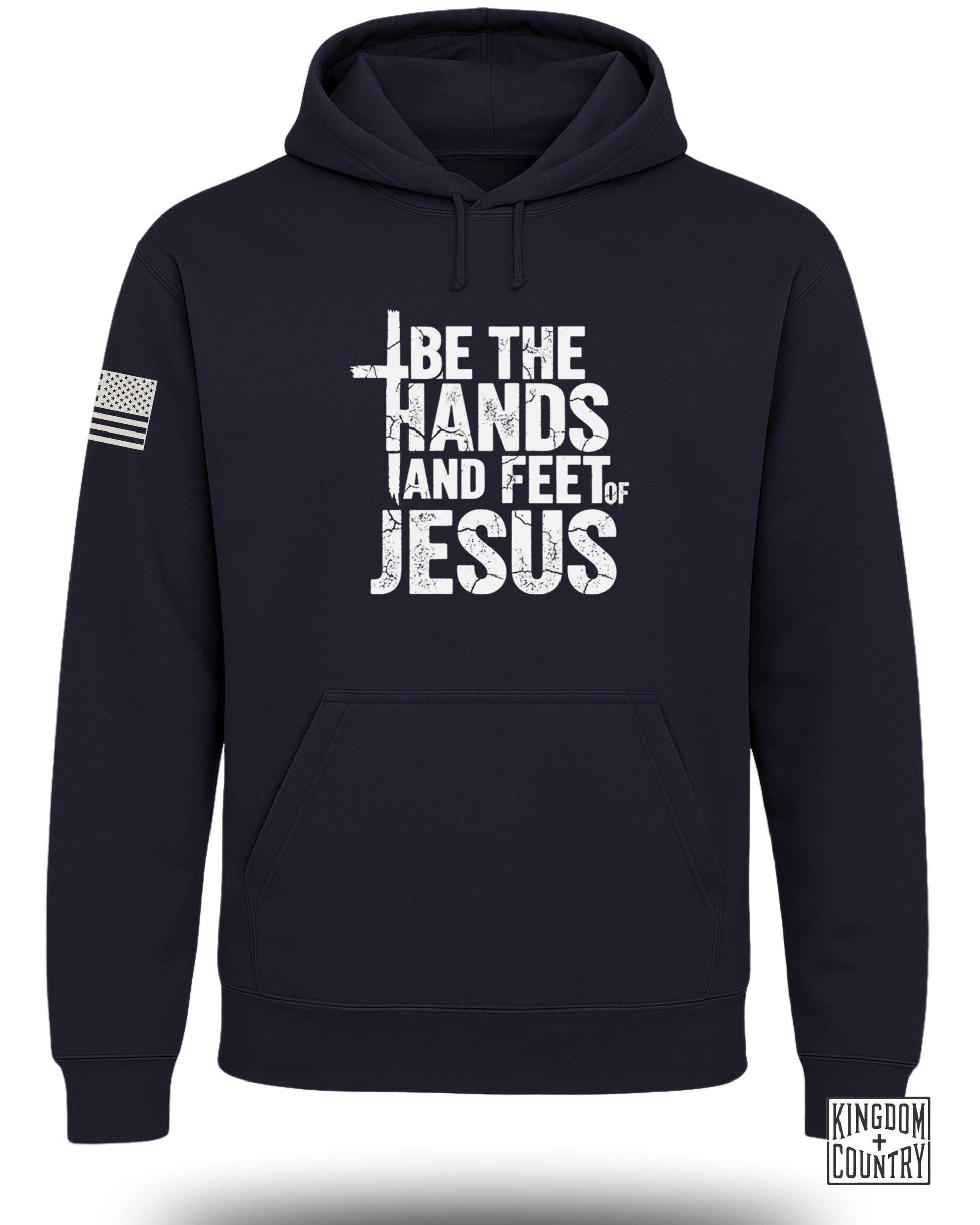 Be the Hands and Feet of Jesus Hoodie