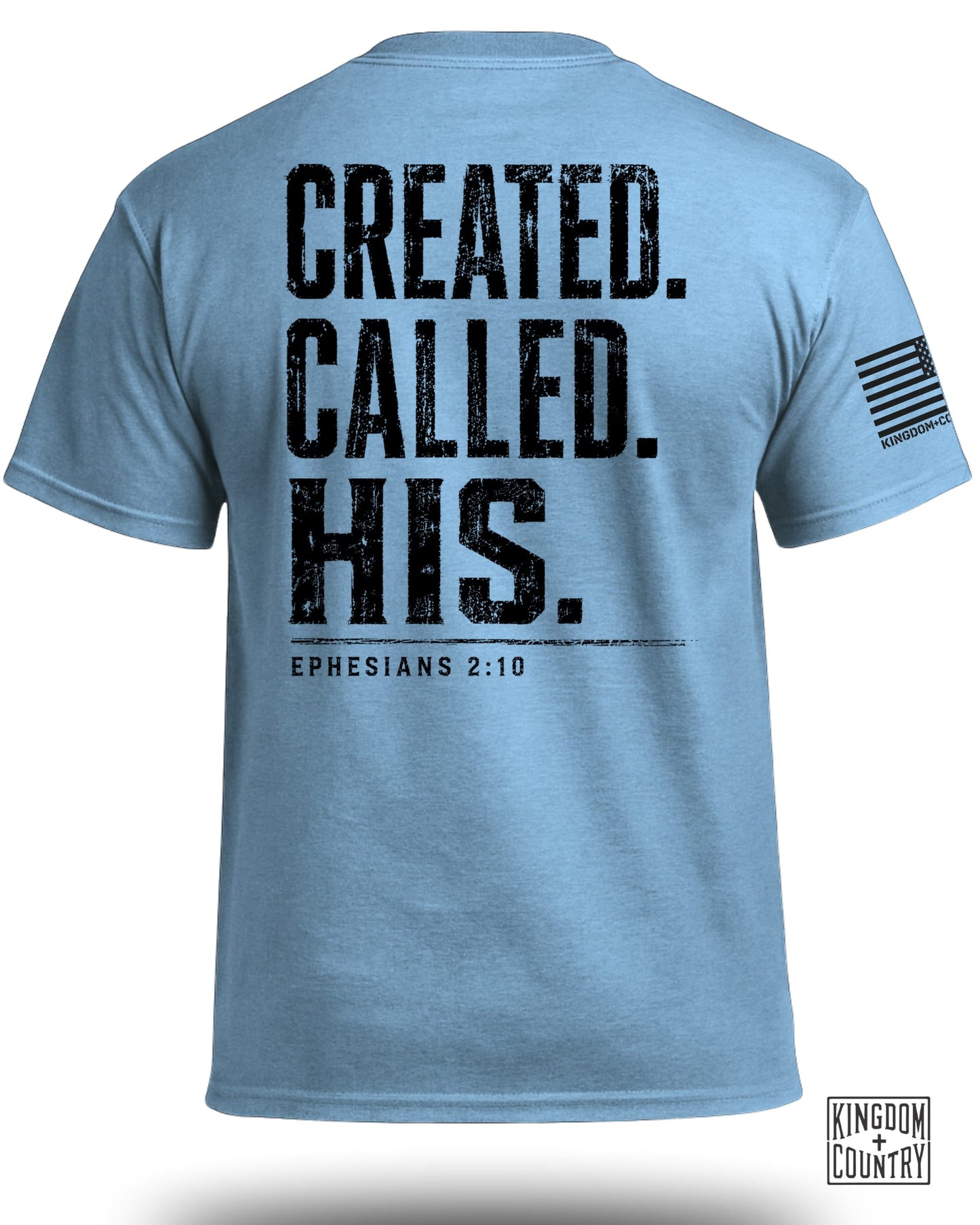 Light blue t-shirt with black distressed text "CREATED. CALLED. HIS." and "EPHESIANS 2:10".