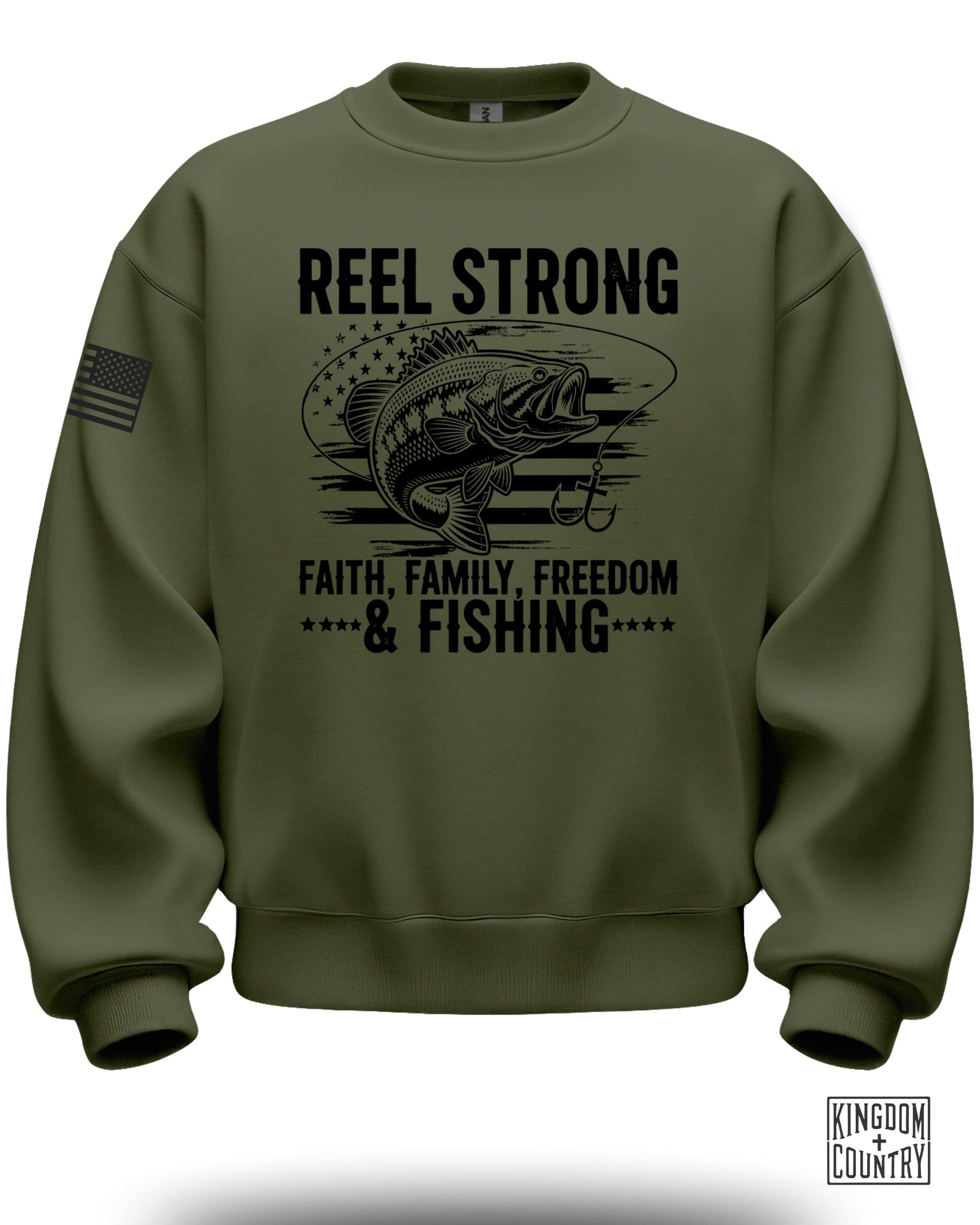 Reel Strong Faith Family Freedom and Fishing sweatshirt