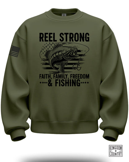 Reel Strong Faith Family Freedom and Fishing sweatshirt