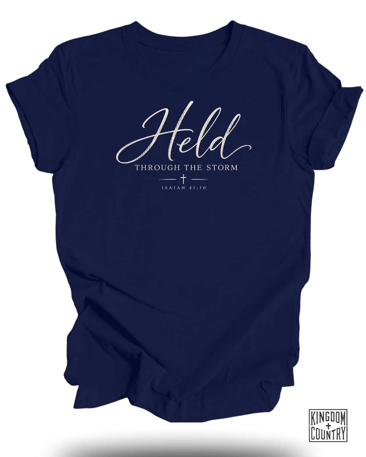 Navy t-shirt with "Held Through The Storm Isaiah 41:10" graphic.