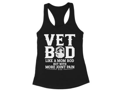 Vet Bod Like a Mom Bod More Joint Pain Tank Top product