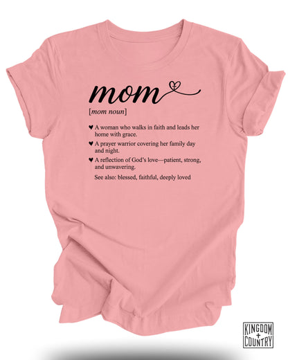 Pink t-shirt with "mom" definition and "Kingdom Country" logo.