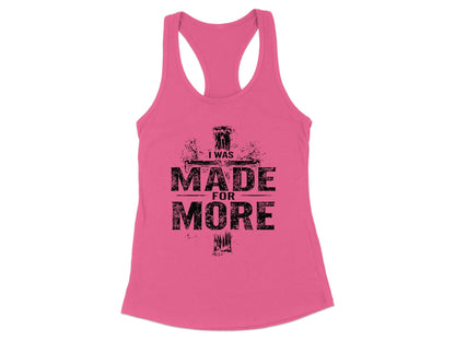 I Was Made For More Motivational Tank Top product
