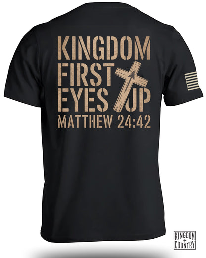 Kingdom First Eyes Up Matthew 24:42 Shirt product