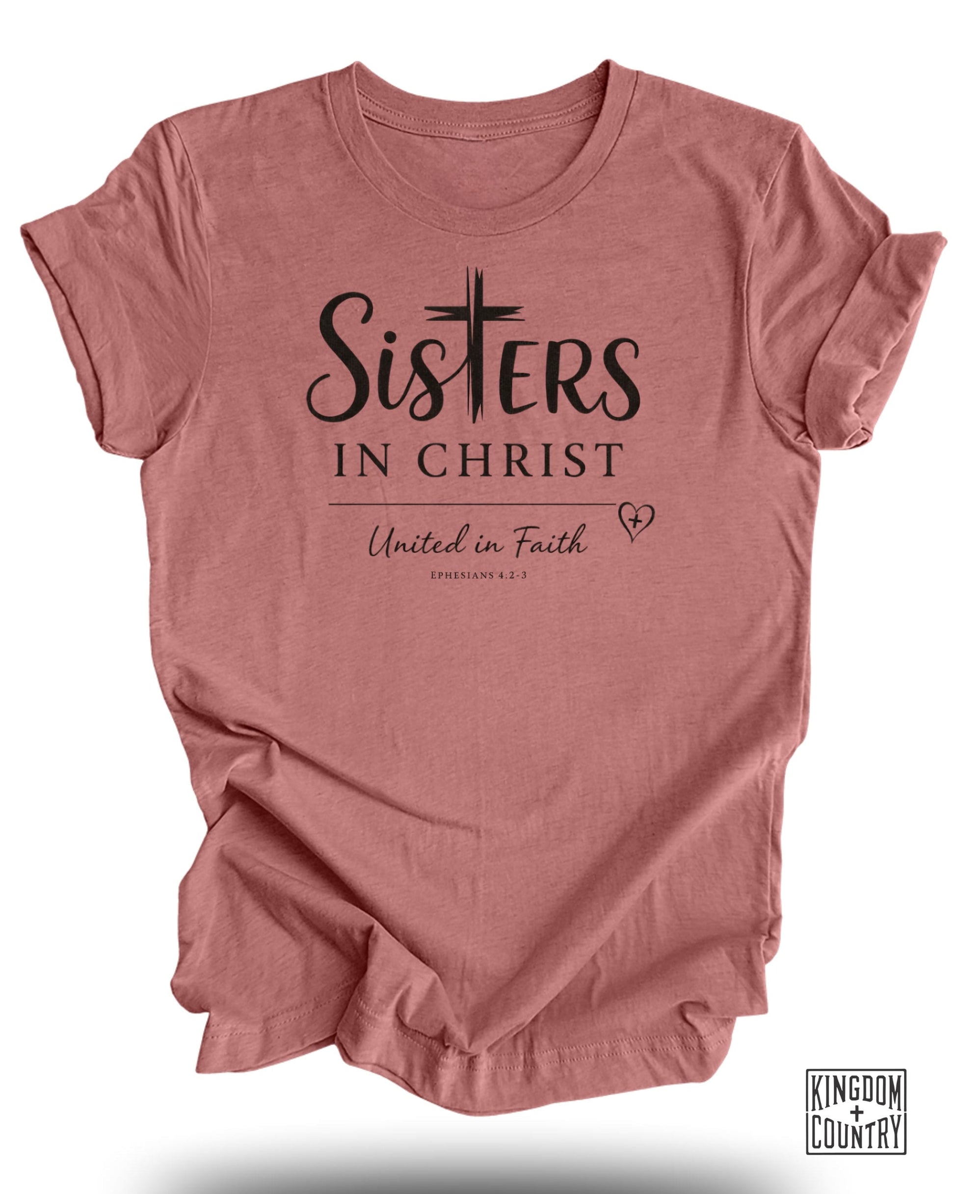 Mauve t-shirt with "Sisters in Christ" and Bible verse in black text.