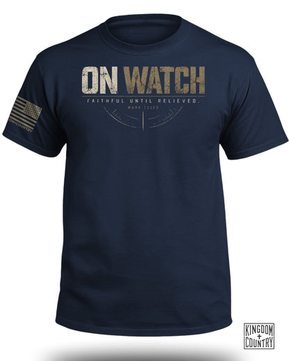 Navy t-shirt with "ON WATCH" and "FAITHFUL UNTIL RELIEVED" text, compass graphic, and American flag.