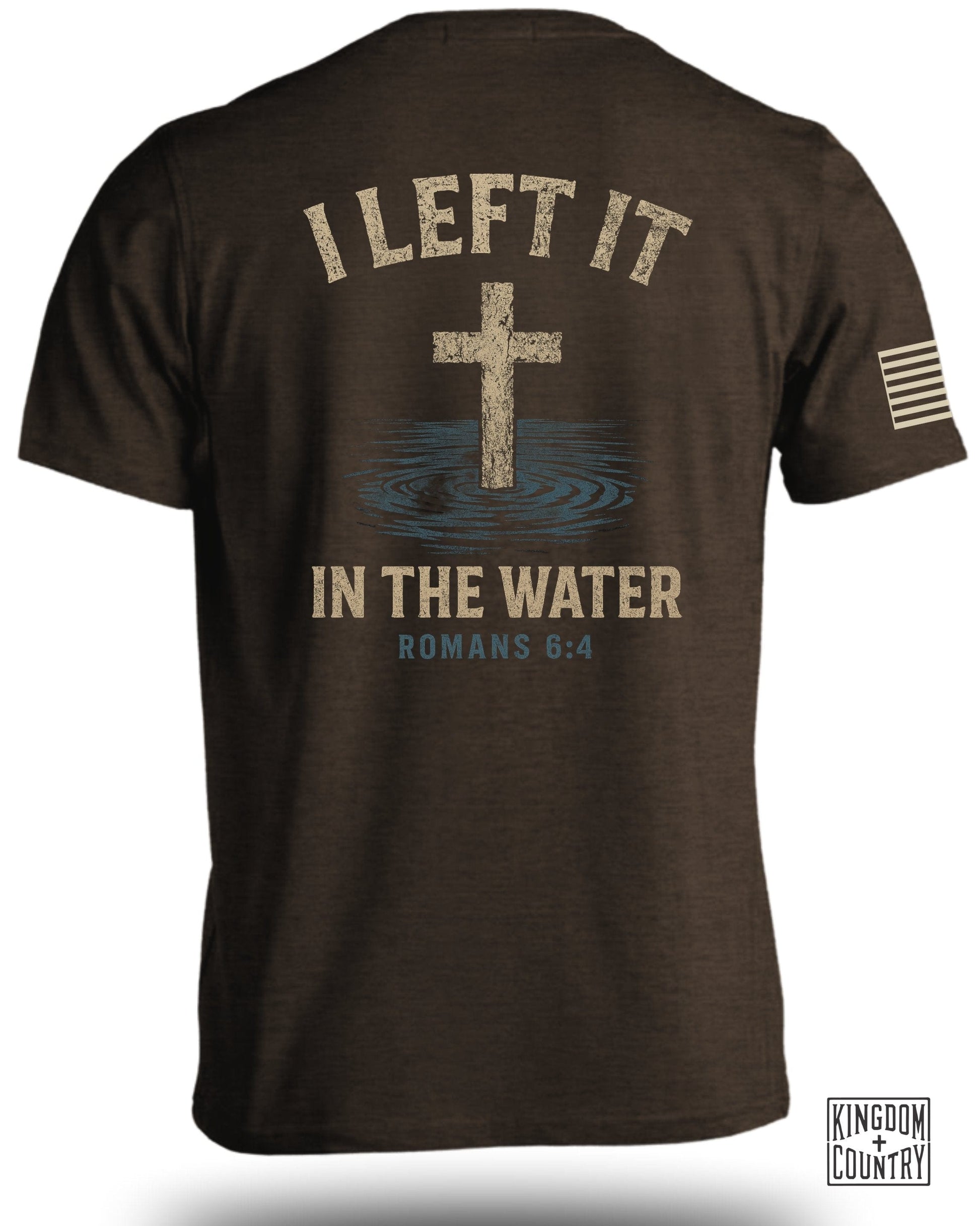 I Left It in the Water Romans 6:4 Shirt product