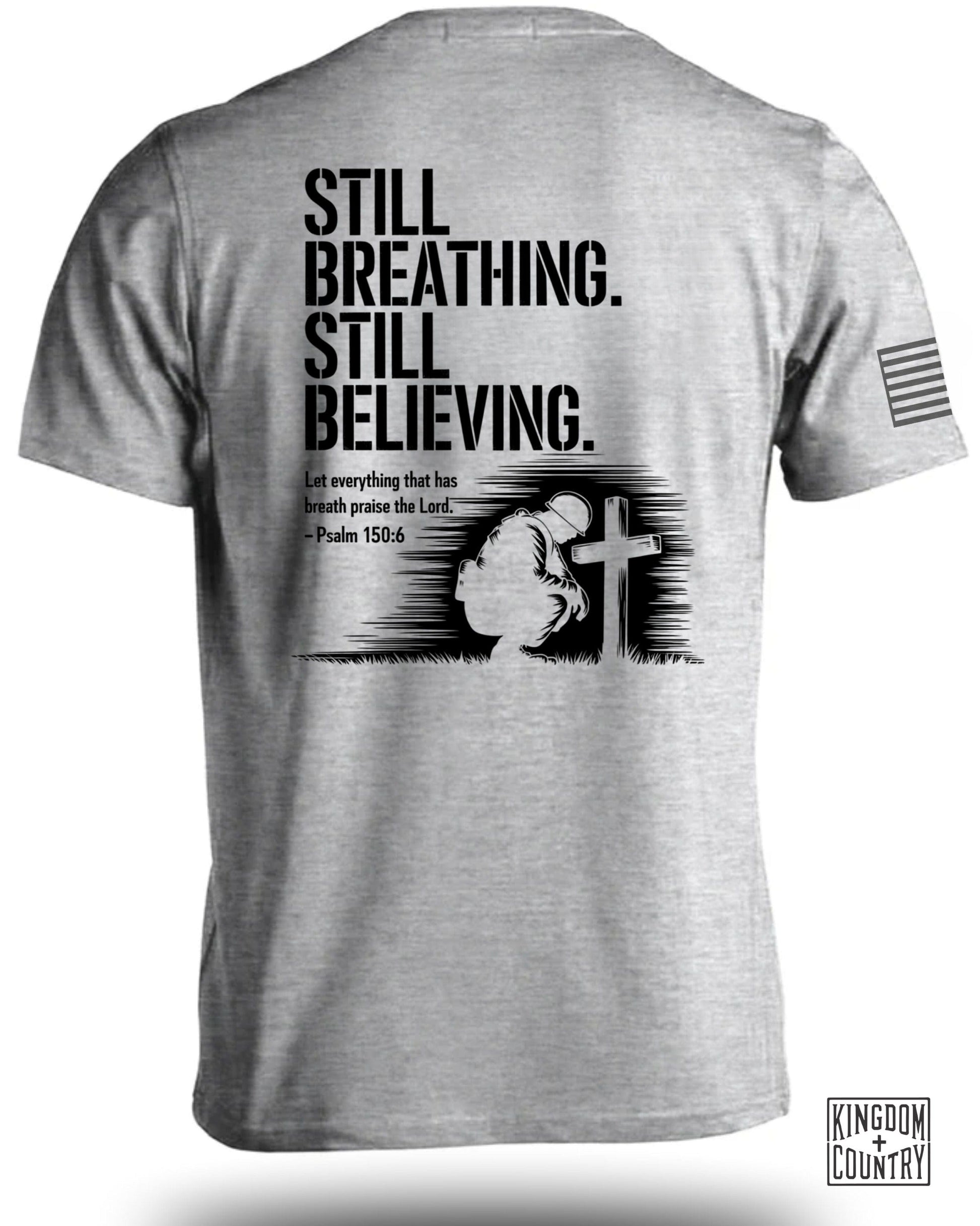 Still Breathing Still Believing T-shirt product type