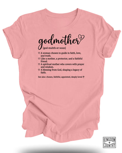 Godmother definition and blessings on a pink t-shirt with Kingdom Country logo.