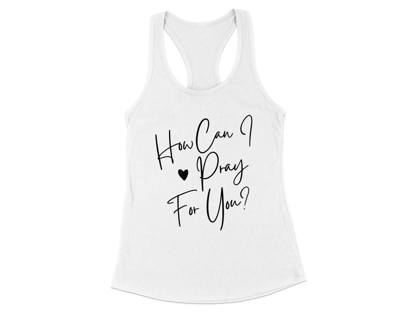 How Can I Pray For You Women's Tank Top product type