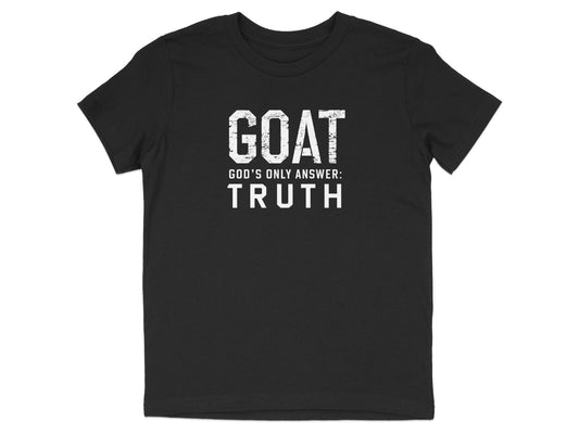 GOAT God's Only Answer Truth T-Shirt Statement Apparel