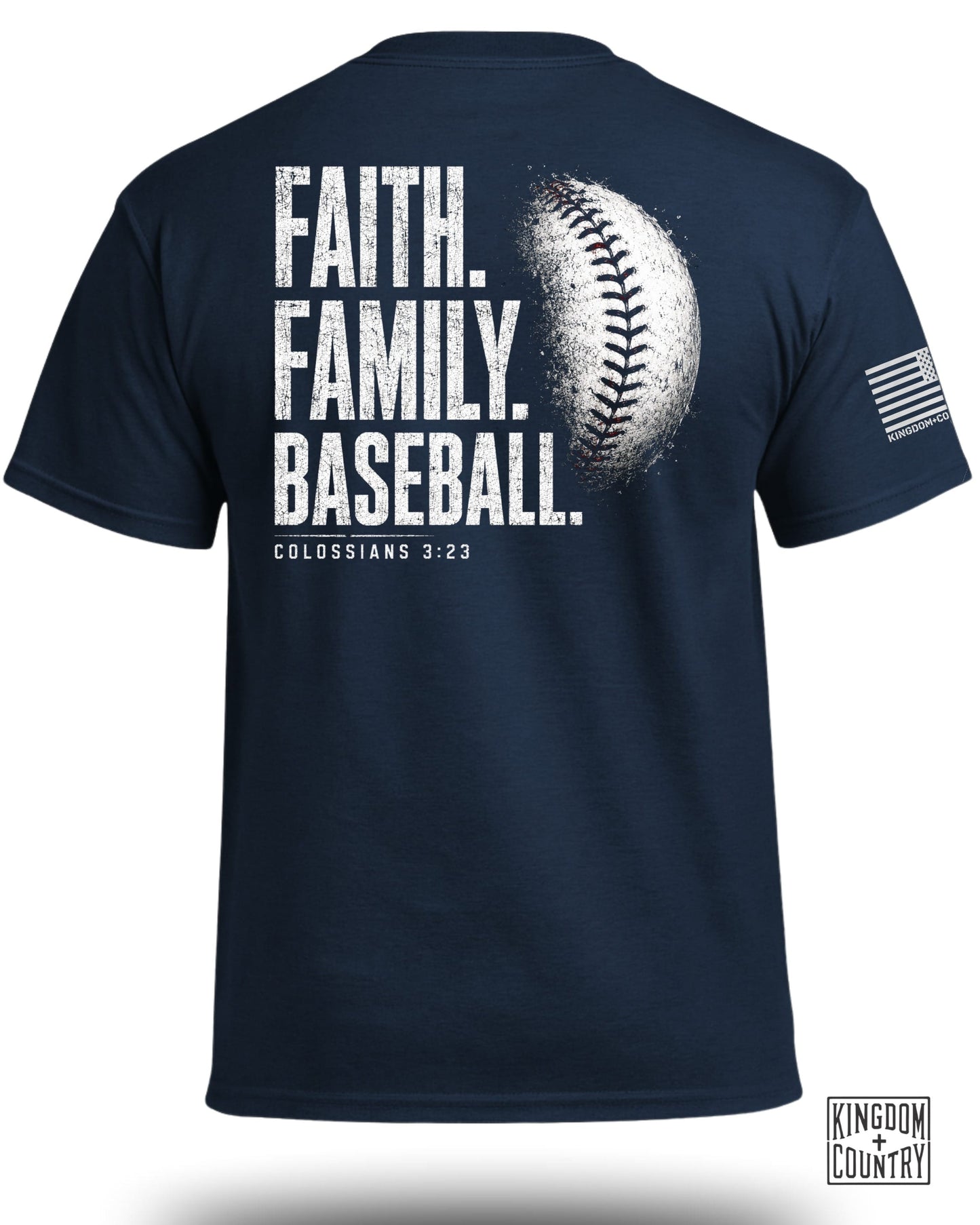Navy t-shirt with "FAITH. FAMILY. BASEBALL." and "COLOSSIANS 3:23".