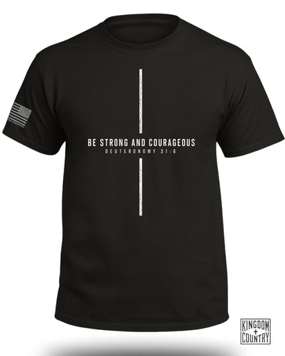 Black t-shirt with "BE STRONG AND COURAGEOUS DEUTERONOMY 31:6" and American flag arm logo.