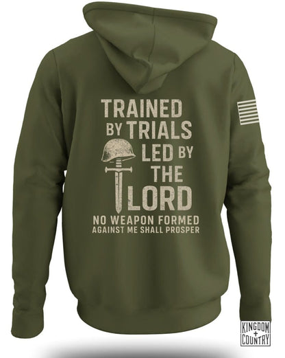 Trained By Trials Led By The Lord Hoodie