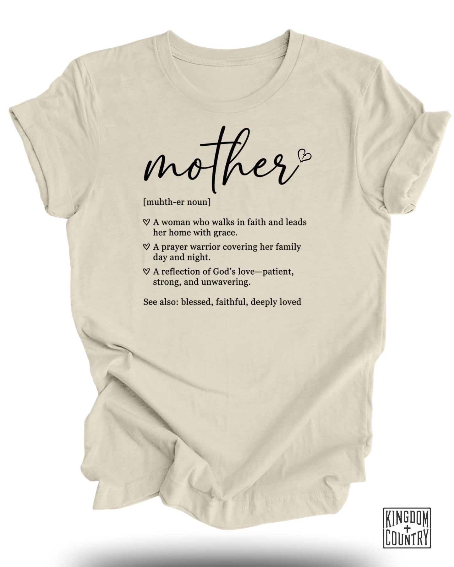 T-shirt with "Mother" definition and "Kingdom Country" logo.