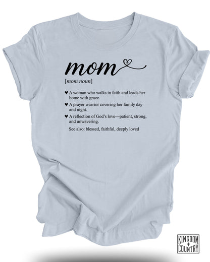 Light blue t-shirt with "mom" definition and "Kingdom Country" logo.