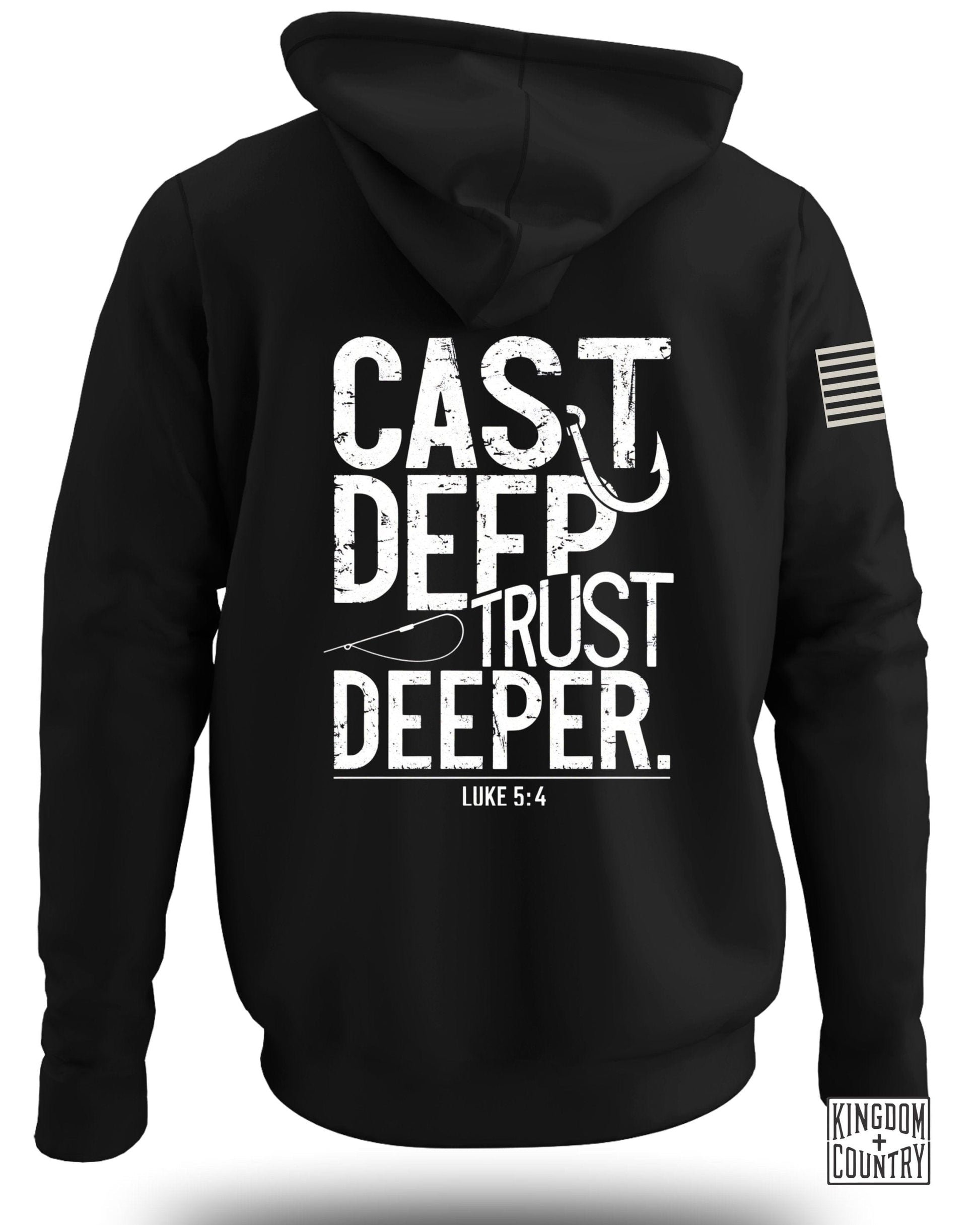 Cast Deep Trust Deeper Luke 5:4 Printed Hoodie Product