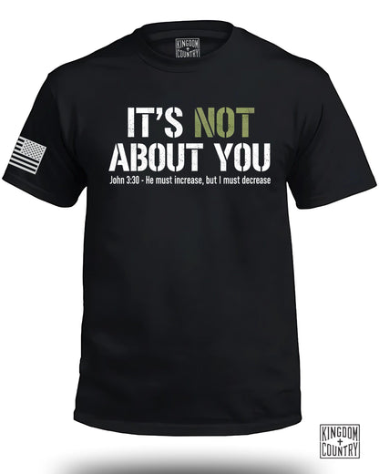 It's Not About You Inspirational Quote Shirt product