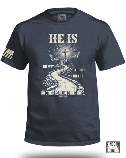 He is The Way The Truth The Life T-shirt product