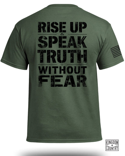 Rise Up and Speak Truth Without Fear T-shirt