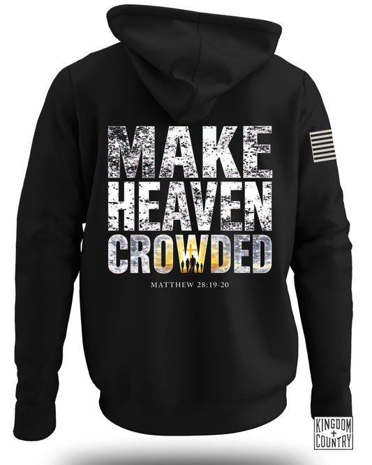 Make Heaven Crowded Matthew 28 19 20 Hoodie product type