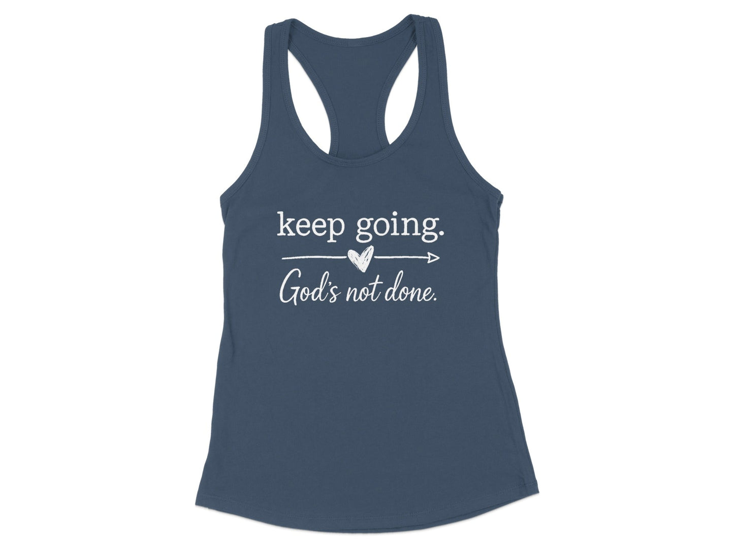 Keep Going God's Not Done Inspirational Tank Top product