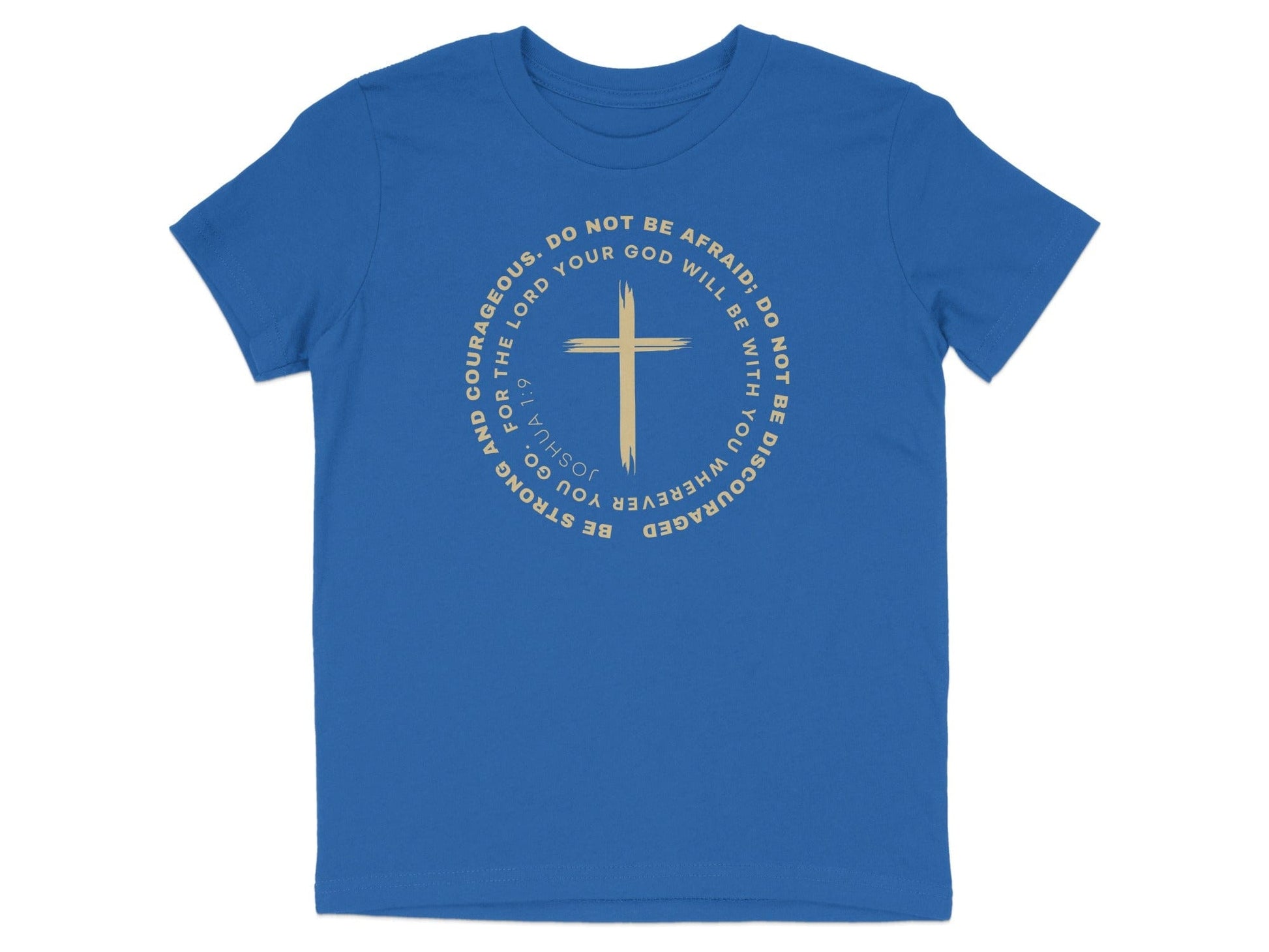 Be Strong and Courageous Religious Graphic Shirt