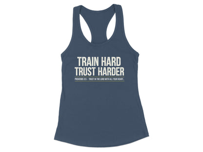 Train Hard Trust Harder Proverbs 3:5-6 tank top product type