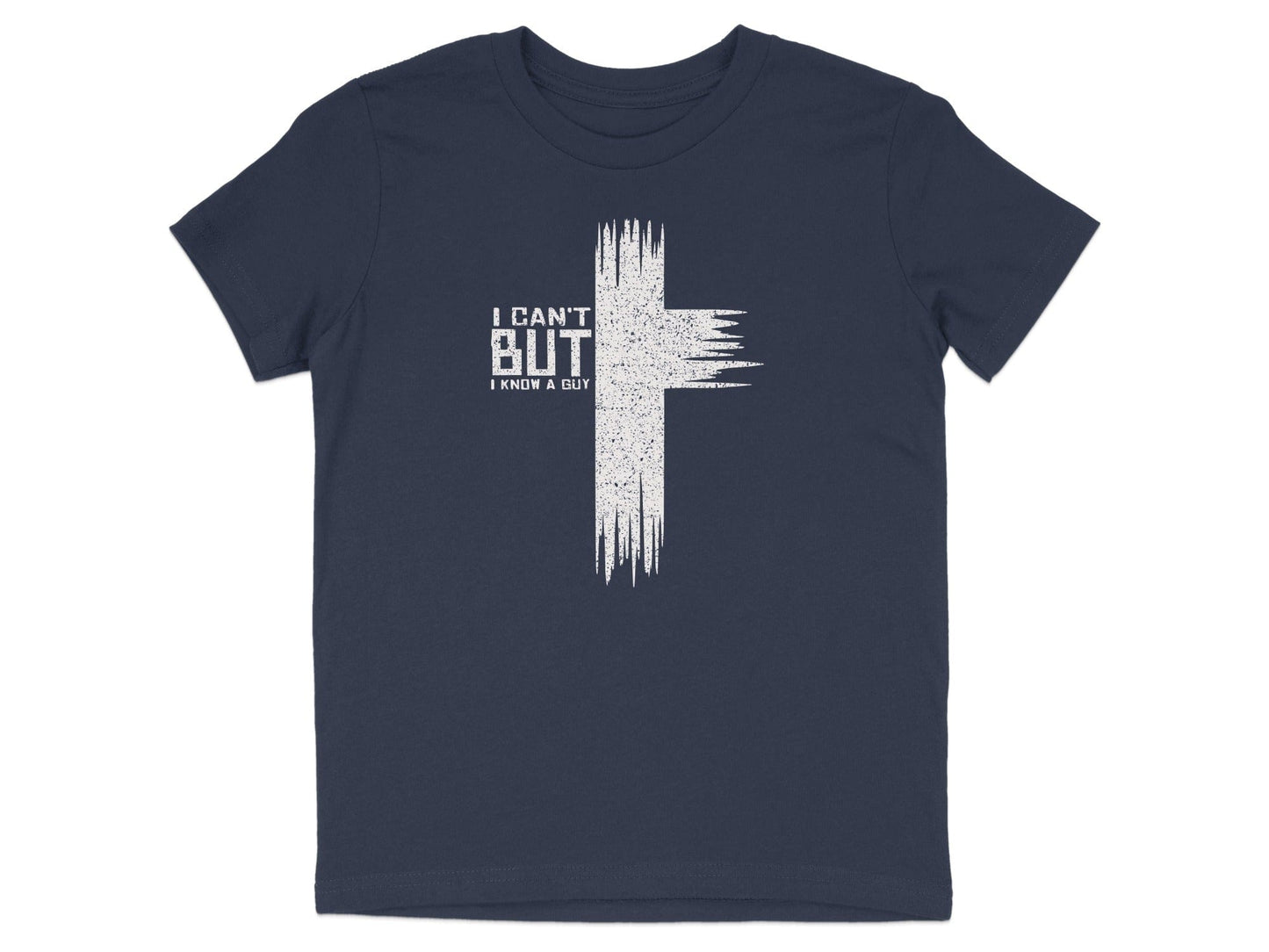 I Can't But I Know a Guy Christian T-shirt