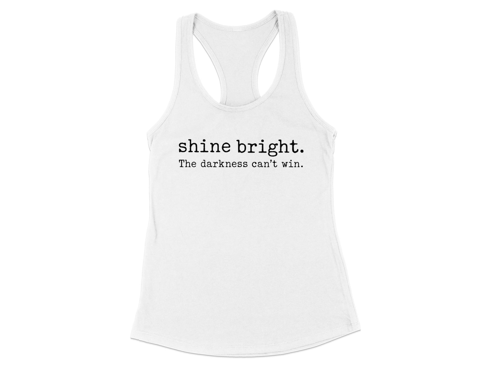Shine Bright The Darkness Can't Win Tank Top product