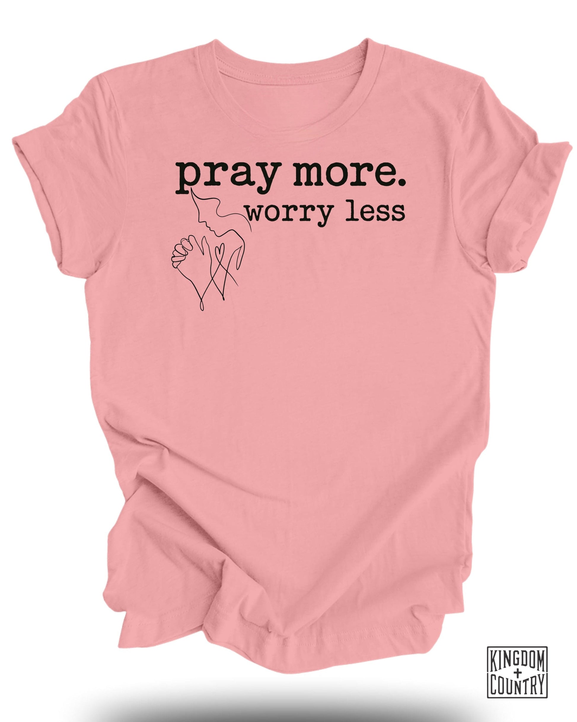 Pray More Worry Less Graphic Tee Shirt product type
