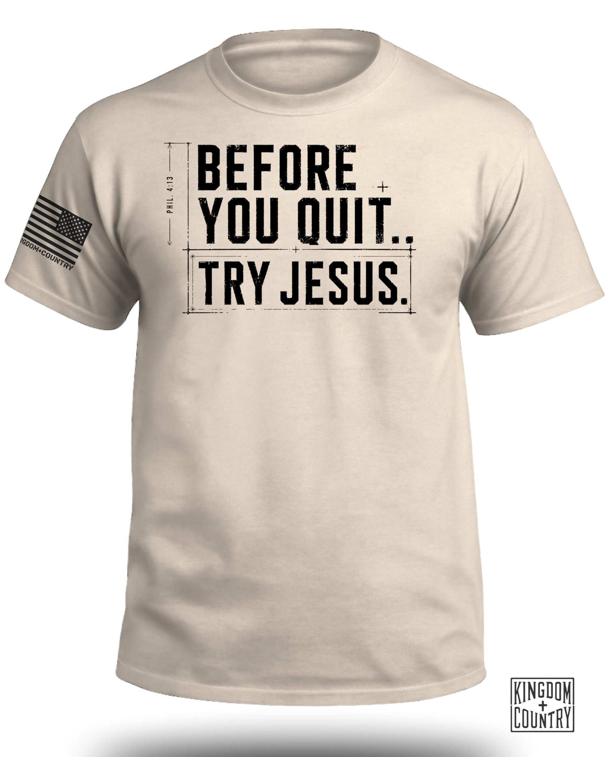 Tan t-shirt with "Before You Quit.. Try Jesus" text and US flag graphic.