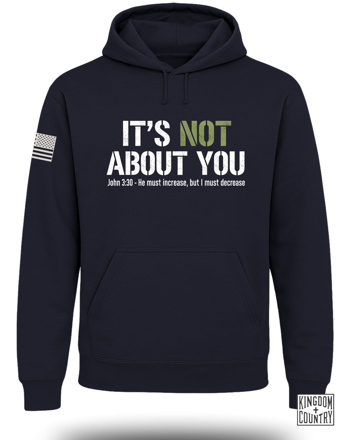Navy hoodie with "IT'S NOT ABOUT YOU" and John 3:30 scripture.