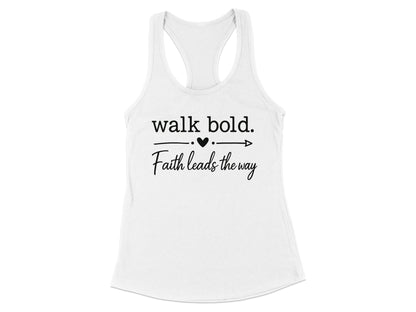 Walk Bold Faith Leads The Way Tank Top product type